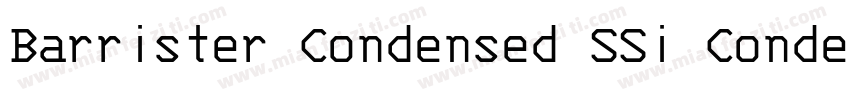Barrister Condensed SSi Condensed字体转换